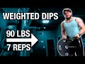 Weighted Dips - 90 lbs For 7 Reps | Final 2020 Workout PR