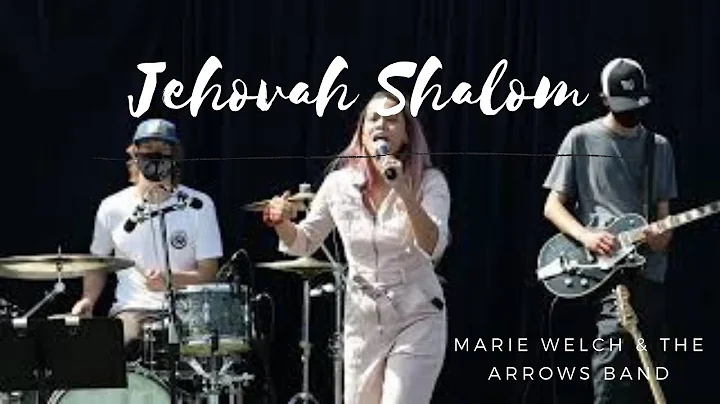 JEVOHAH SHALOM | Marie Welch & the Arrows Conferen...