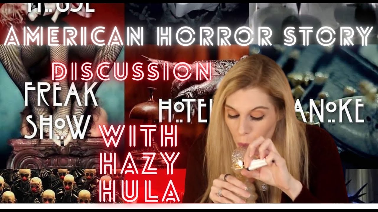 American Horror Story discussion | Hazy Hula