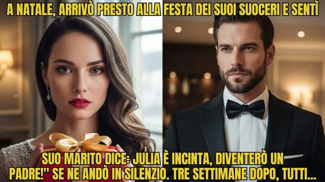 “A NATALE ARRIVÒ IN ANTICIPO — E SENTÌ SUO MARITO MILIARDARIO DIRE： «JULIA È INCINTA»”