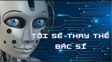 AI và y khoa: Tương lai của y học hiện đại với sự hỗ trợ của AI
