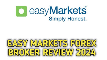 Easy markets forex broker review | Easy markets review 2024