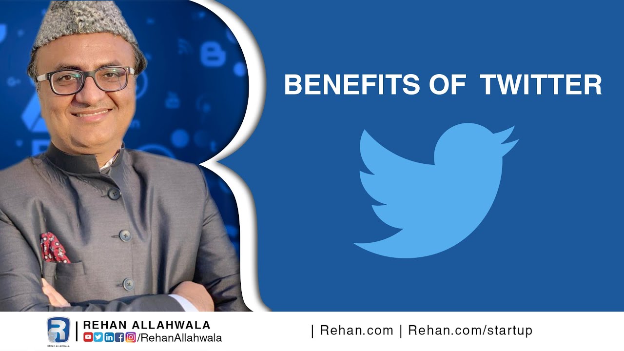 Thumbnail for Benefits of  Twitter  | Lecturer 4 | Free Course | Rehan Allahwala