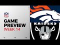 Denver Broncos vs Las Vegas Raiders | Week 14 Game Preview