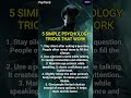 5 Simple Psychology Tricks That Actually Work #psychology #psychologyfacts #shorts #ytshorts