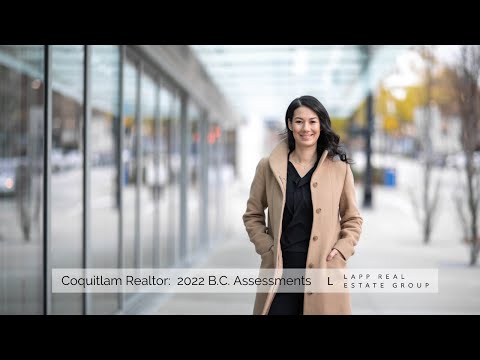 Coquitlam Real Estate Update: 2022 B.C. Assessments | Video by Top Coquitlam Realtor Krista Lapp