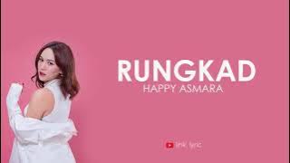 RUNGKAD - HAPPY ASMARA | LIRIK VIDEO