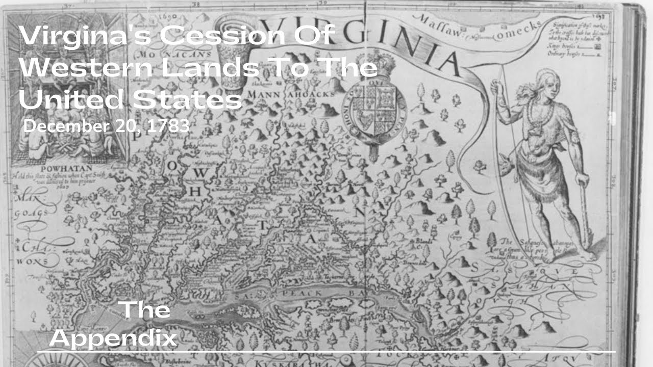 Virginia's Cession of Western Lands to The United States – December 20, 1783