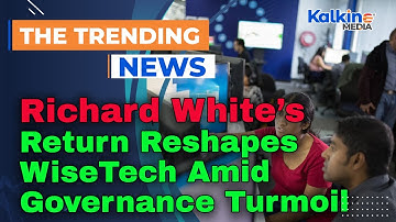 Richard White’s Return Reshapes WiseTech Amid Governance Turmoil