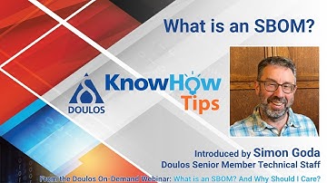 Doulos KnowHow Tips - What is an SBOM?
