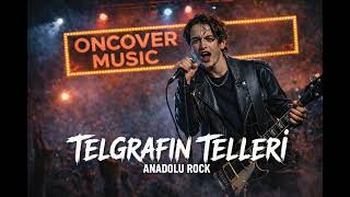 Telgrafin Telleri̇ - Anadolu Rock