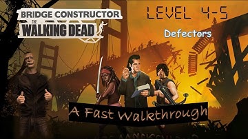 Bridge Constructor: The Walking Dead Gameplay | Level 4-5: Defectors | (PC UHD) [4k60fps]