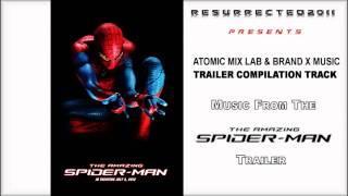 Trailer Music- The Amazing Spider-Man (Brand X Music & Atomic Mix Lab)