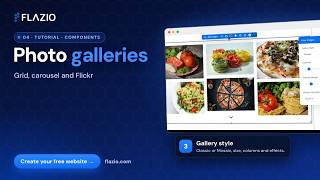 04. Photo galleries: grid, carousel and Flickr | Flazio Components Tutorial 04. Photo galleries: grid, carousel and Flickr | Flazio Components Tutorial