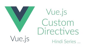 Custom directives in Vue JS