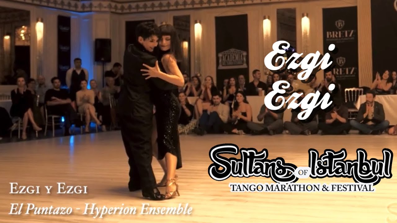 Ezgi Turmuş Binici & Ezgi Sarıkaya, El Puntazo by Hyperion Ensemble #sultanstango'22