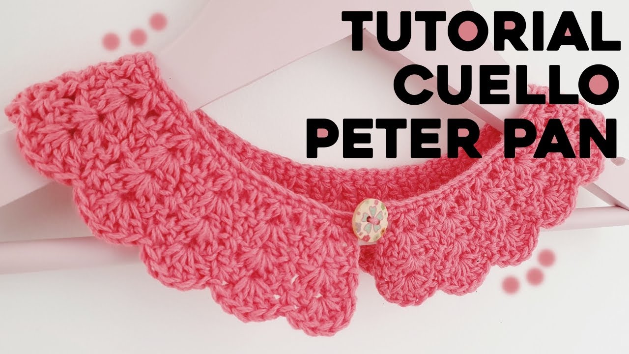 CUELLO PETER PAN A CROCHET: tejer un cuello tipo Peter Pan a | tutorial paso a paso - YouTube