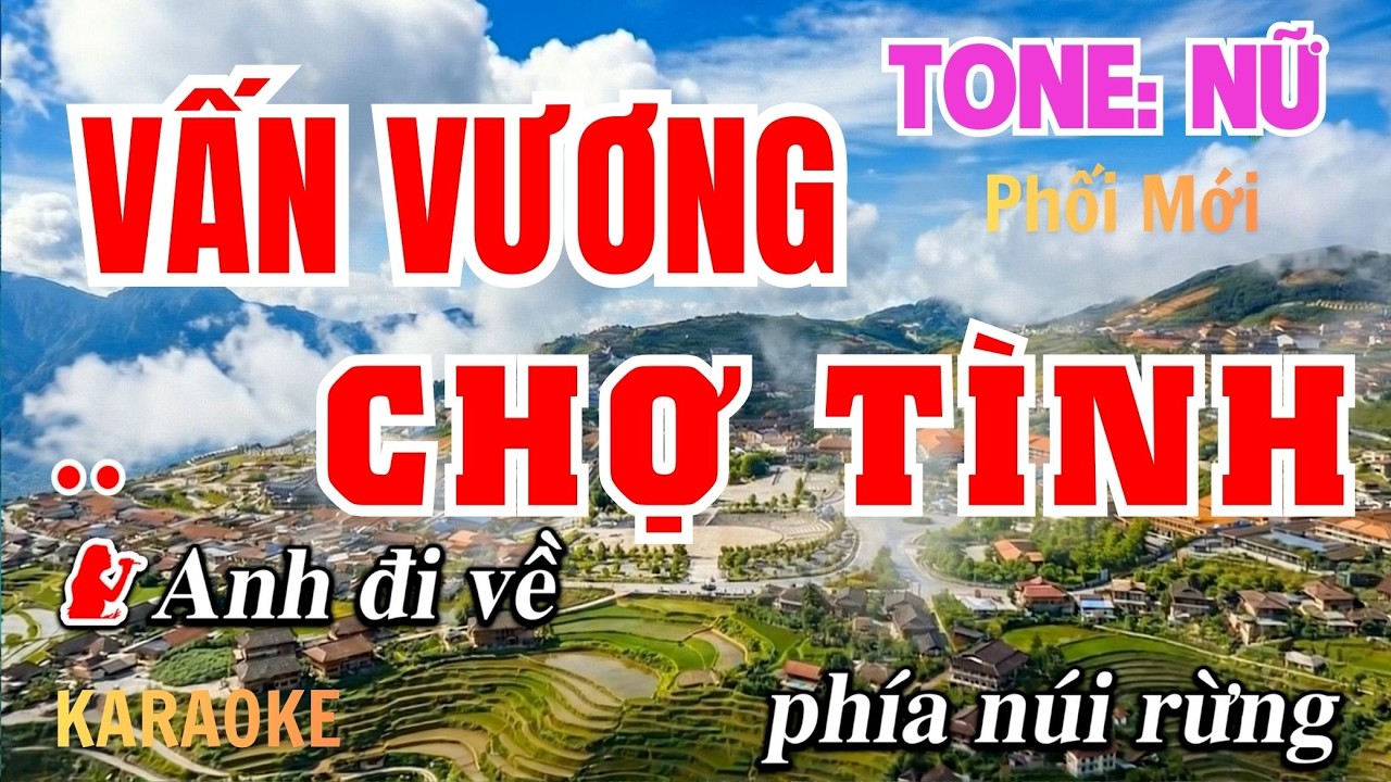 VẤN VƯƠNG CHỢ TÌNH Karaoke Tone Nữ | Trữ Tình Quê Hương Phối Mới | Vĩ Nguyễn Beat