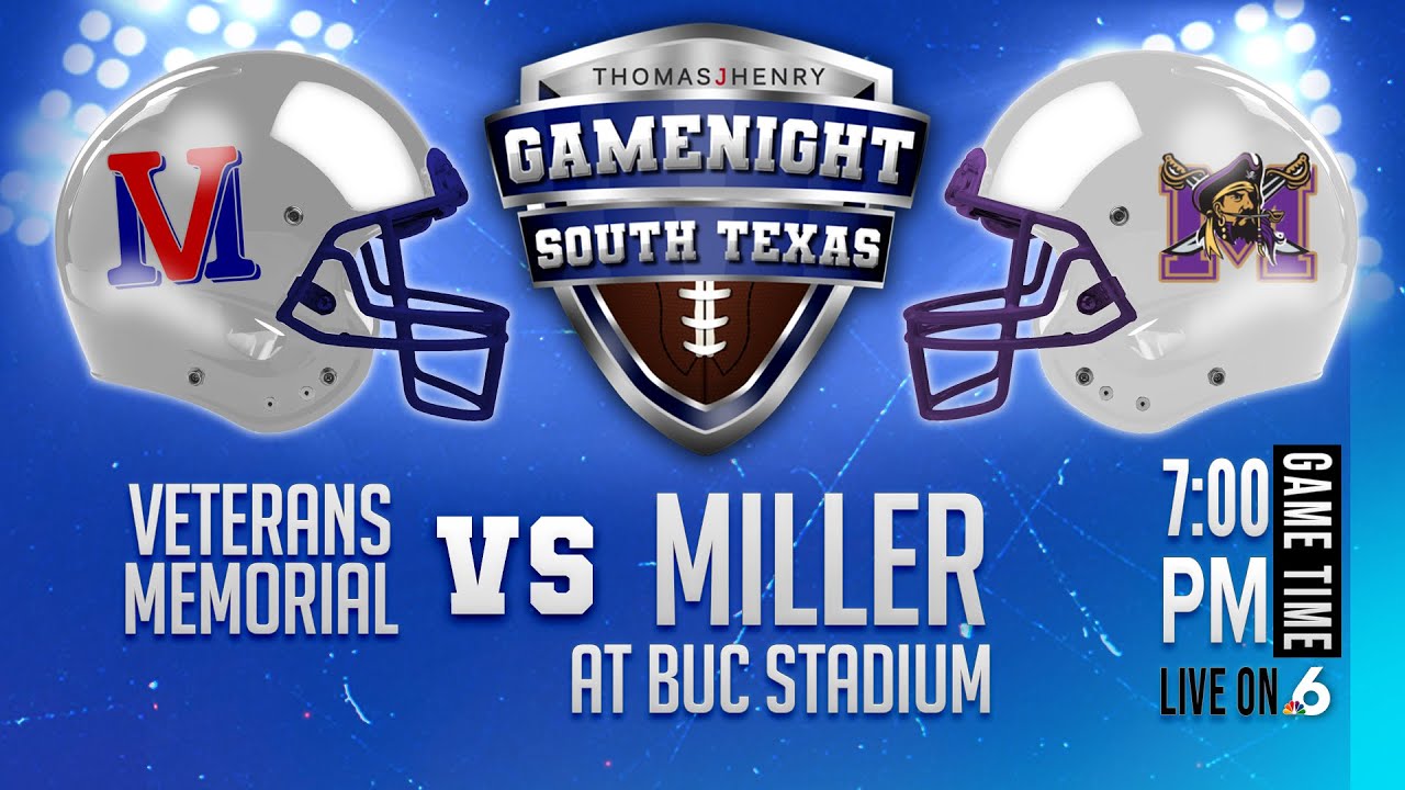 Game Night South Texas - Week 1 - Miller Vs Veterans Memorial
