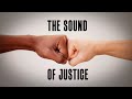 The sound of justice
