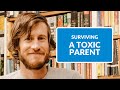 What It’s Like to Survive a Toxic Parent & Childhood Trauma