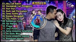 FULL KOPLO ADELLA,(aku cah bakoh)