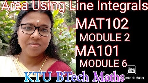 Area using line integral /KTU S2 Maths/MAT102 /Module 2/MA101/Module 6