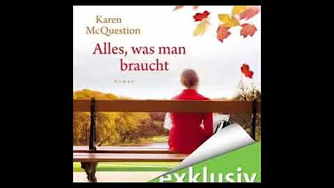 Karen McQuestion Alles, was man braucht ungekrzt H...