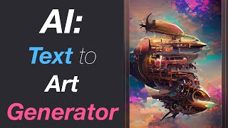 How I built an AI Text-to-Art Generator