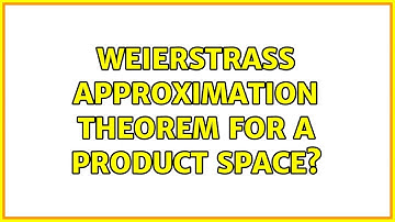 Weierstrass Approximation Theorem for a Product Space?