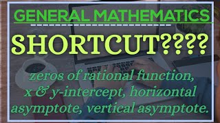 Zeros, x and y-intercept, Horizontal and Vertical asymptote of Rational Functions || SHORTCUT