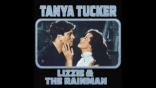 Tanya Tucker - Lizzie & The Rainman