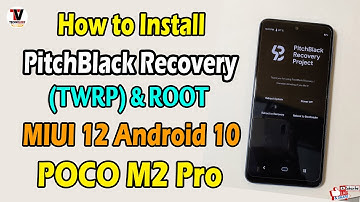 How to Install Pitch Black Recovery (TWRP) & Root on POCO M2 Pro (Best Method)