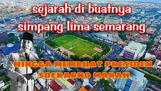 kisah dan sejarah simpang lima kota semarang