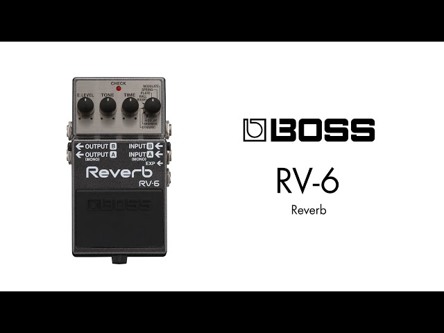 エフェクター 試奏動画】BOSS RV-6 Reverb リバーブ - YouTube