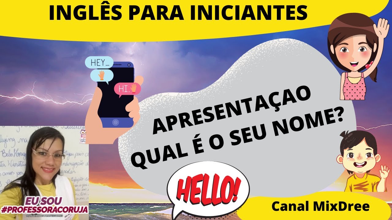 Apresentação em Inglês: Qual é o seu nome? - YouTube