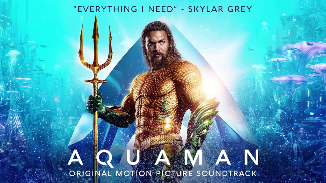 Ktv版 Aquaman 水行俠主題曲everything I Need 我需要的一切skylar Grey 中文英文字幕lyrics Youtube