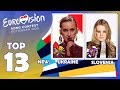 Eurovision 2020 – My Top 13– NEW: 🇸🇮 Slovenia 🇺🇦 Ukraine