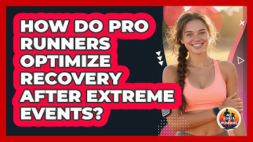 How Do Pro Runners Optimize Recovery After Extreme Events? - All Sorts Of Running
