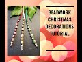 Beadwork Christmas Decoration Tutorial