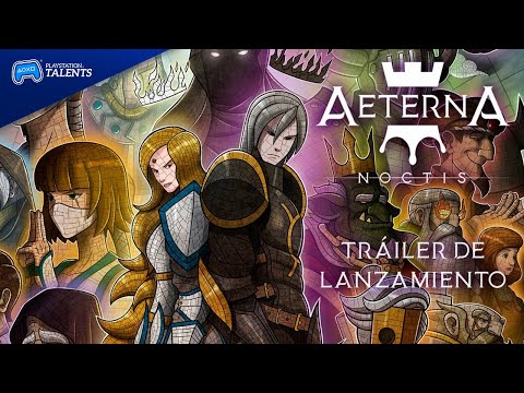 Aeterna Noctis - Tráiler de lanzamiento PS Talents en ESPAÑOL | 4K | PlayStation España