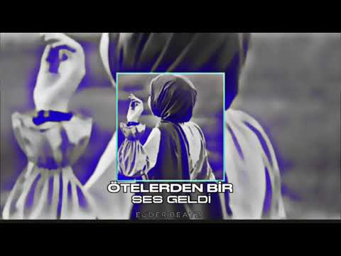 ÖteLerden Bir Ses Geldi Efkar Efkar - Trap Remix - Prod Ejder Beatz