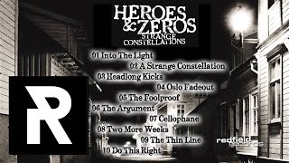 02 Heroes &amp; Zeros - A Strange Constellation