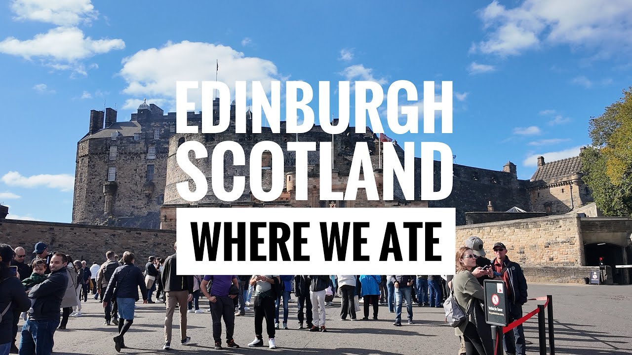 Best food in Edinburgh, Scotland!