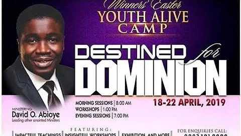 EYAC2019 DAY 3 MORNING:   UNDERSTANDING THE DOMINION POWER OF DEDICATION - PASTOR STANLEY OSAREMEN