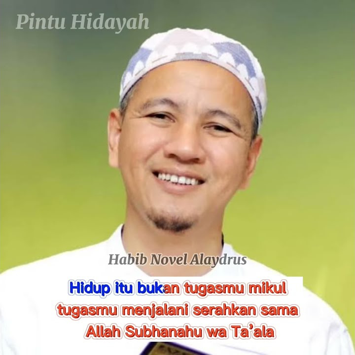 Kajian 1 menit | Story WA | Hidup Jangan Dipikul | Habib Novel Alaydrus