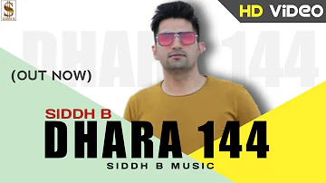 राखां छाती मैं फौलाद |Dhara 144| Lattest  Haryanvi songs  | Siddh B