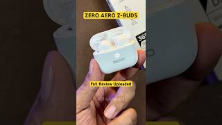Zero Lifestyle AERO ZBuds TWS | Full review on my channel