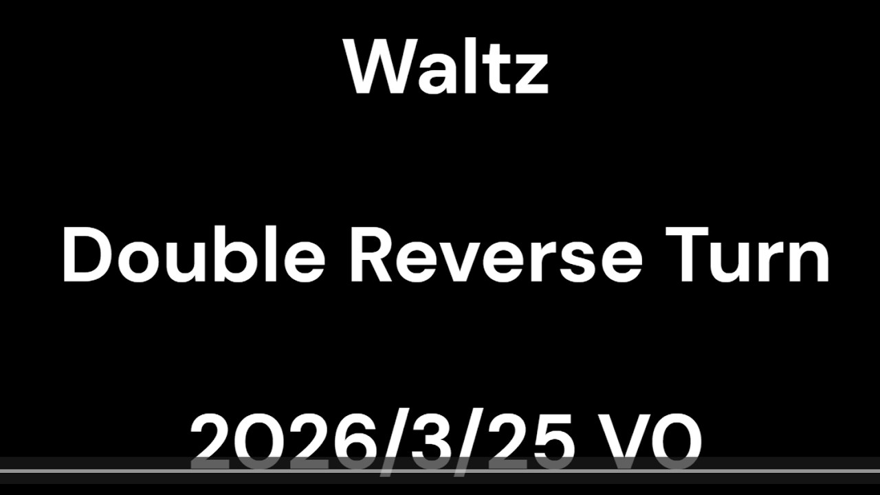 Double Reverse Waltz Double Reverse Turn v0 - YouTube