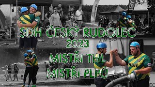 SDH Český Rudolec 2023 | Mistři THL + PLPÚ | FIRESPORT